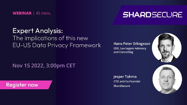 Expert Analysis: The implications of this new EU-US Data Privacy Framework