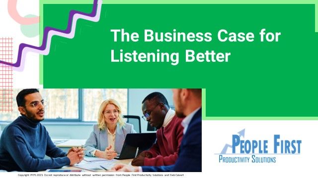 The Business Case for Listening Better