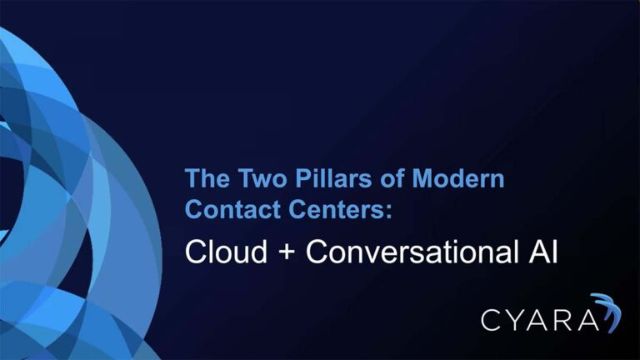 The Two Pillars of Modern Contact Centers-Cloud & Conversational AI