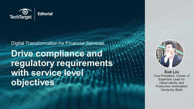 Drive compliance and regulatory requirements with service level objectives