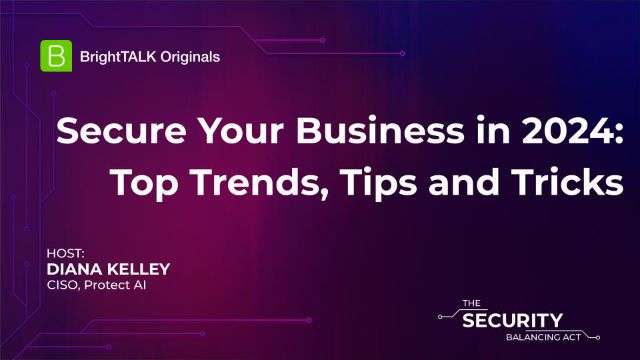 Secure Your Business in 2024: Top Trends, Tips and Tricks