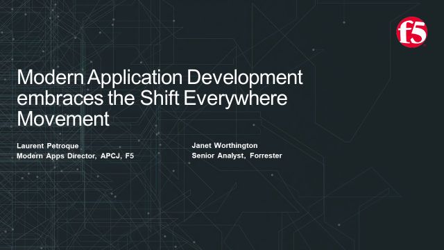 Modern Application Development embraces the Shift Everywhere Movement