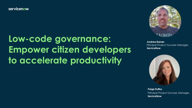 Low-code Governance:  Empower citizen developers to accelerate productivity