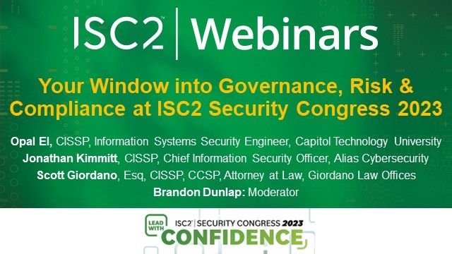 Your Window into Governance, Risk & Compliance at ISC2 Security Congress 2023