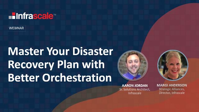 Master Your Disaster Recovery Plan with Better Orchestration