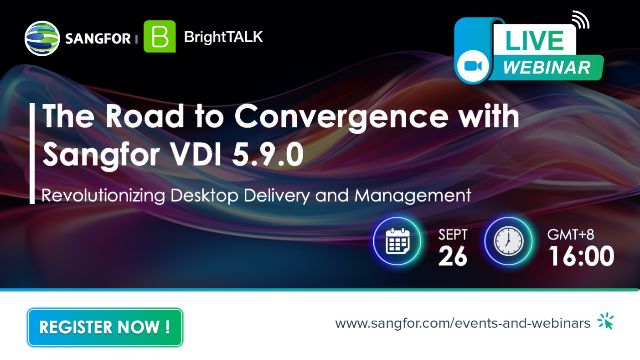 The Road to Convergence with Sangfor VDI 5.9.0