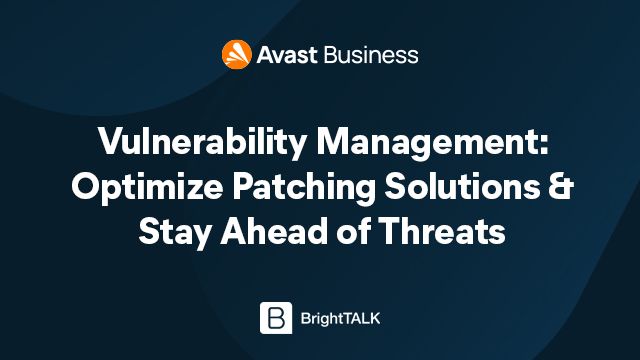 Vulnerability Management: Optimise Patching Solutions & Stay Ahead of Threats