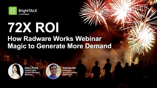 72X ROI: How Radware Works Webinar Magic to Generate More Demand