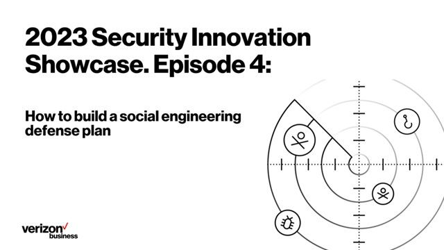 Episode 4: How to build a social engineering defense plan