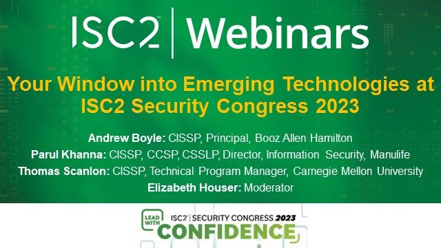 Your Window into Emerging Technologies at ISC2 Security Congress 2023