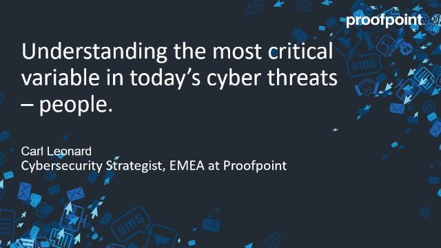 Understanding the most critical variable in today’s cyber threats – people.