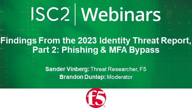 Findings From the 2023 Identity Threat Report, Pt 2: Phishing & MFA Bypass