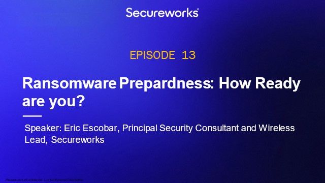 Let's Talk SOC: Ep. 12 - Ransomware Preparedness: How Ready are you?