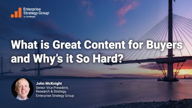 What is Great Content for Buyers and Why’s it So Hard?