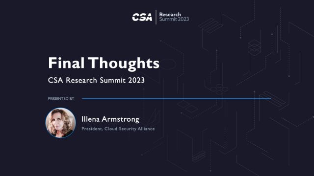 CSA Research Summit 2023: Final Thoughts