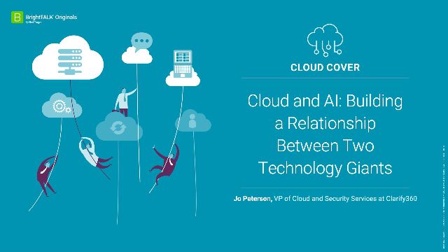 Cloud and AI: Building a Relationship Between Two Technology Giants