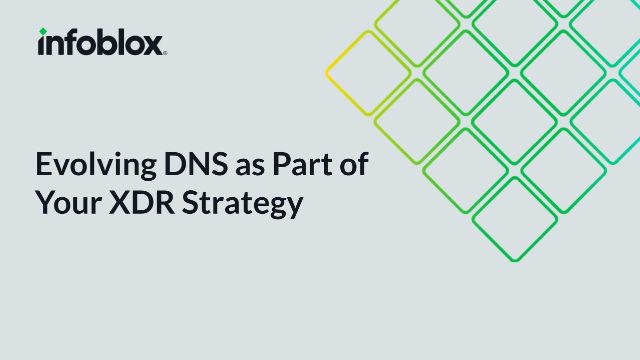 Evolving DNS as Part of Your XDR Strategy