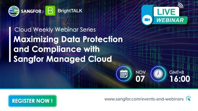 Maximizing Data Protection and Compliance with Sangfor Managed Cloud