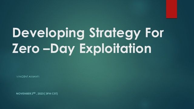 Developing Strategy That Enables Zero-Day Exploitation