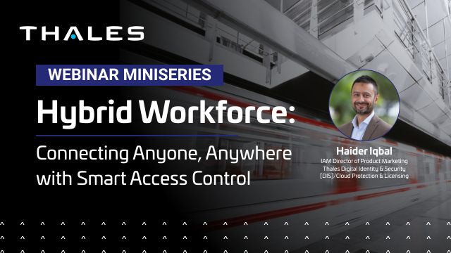 Hybrid Workforce: Connecting Anyone, Anywhere with Smart Access Control