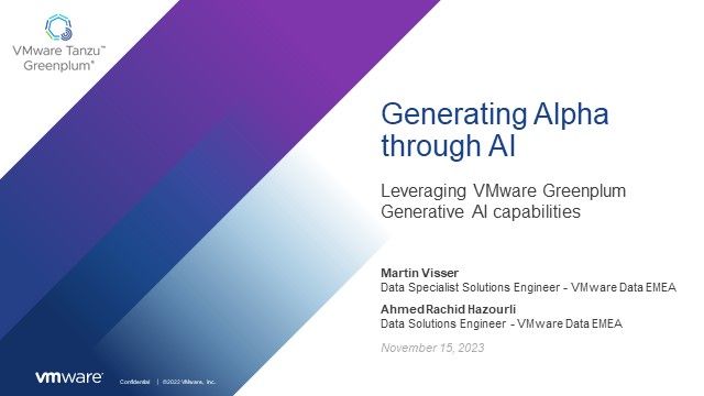 Generating Alpha through AI: Leveraging Greenplum’s Generative AI capabilities