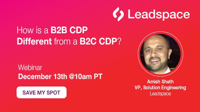 How is a B2B CDP Different from a B2C CDP?