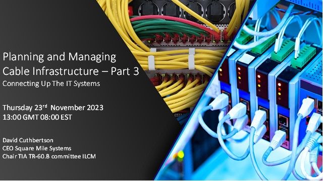 Planning and Managing Cabling Infrastructure - Part 3 Connecting The IT Systems