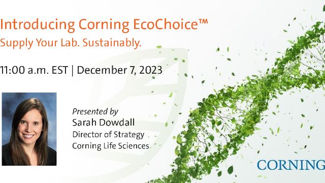 Introducing Corning EcoChoice™