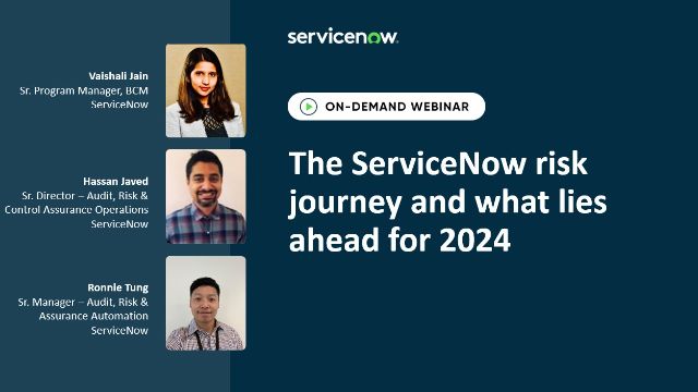 The ServiceNow risk journey and what lies ahead for 2024