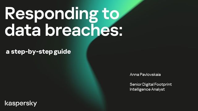 Responding to a data breach: a step-by-step guide