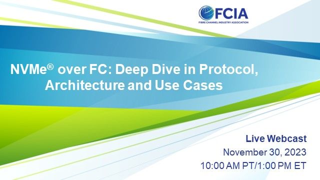 NVMe over FC: Deep Dive in Protocol, Architecture and Use Cases