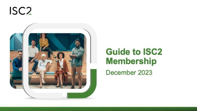 ISC2 Guide to Membership – December 2023