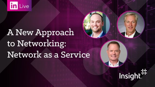 LinkedIn Live: A New Approach to Networking: Network as a Service