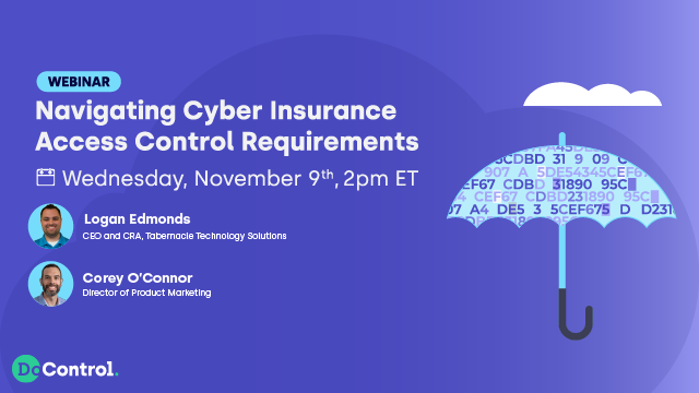 Navigating Cyber Insurance Access Control Requirements