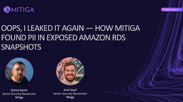 Oops, I Leaked It Again — How Mitiga Found PII in Exposed Amazon RDS Snapshots