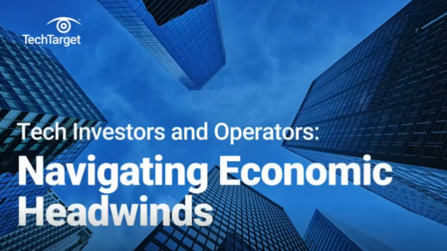 Tech Investors and Operators: Navigating Economic Headwinds