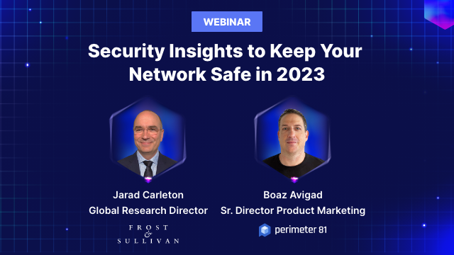 Security Insights to Keep Your Network Safe in 2023 (ET Time Zone)