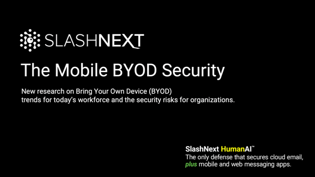 Challenges of Protecting Mobile BYOD Against the Modern Threat Landscape