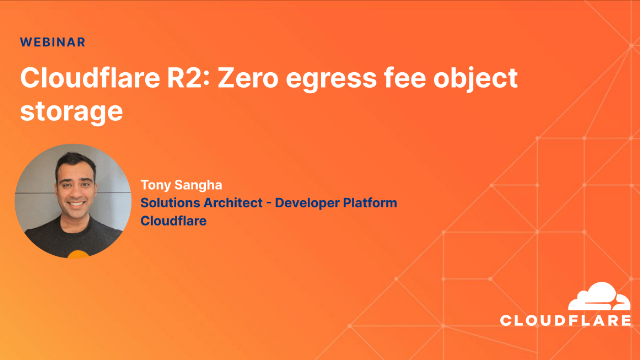 Cloudflare R2: Zero egress fee object storage