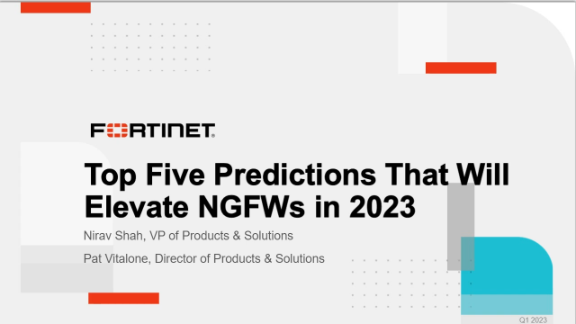 My Firewall Can Do That? Top Five Predictions That Will Elevate NGFWs in 2023