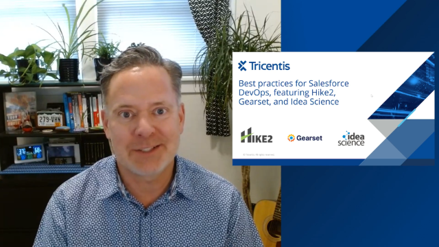 Best practices for Salesforce DevOps featuring Hike2, Gearset, and IdeaScience