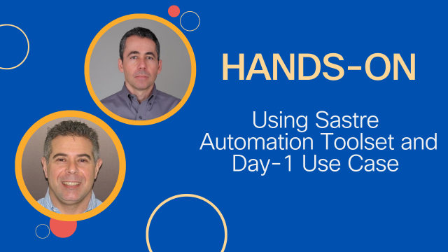 Hands-on using Sastre automation toolset and Day-1 use case