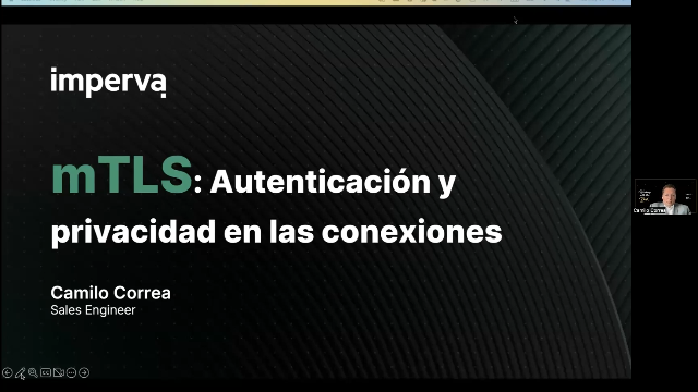 Imperva Webinar  -  mTLS: Autenticación y la privacidad en las conexiones