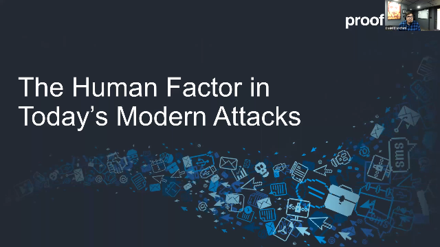 The Human Factor in Today’s Modern Attacks