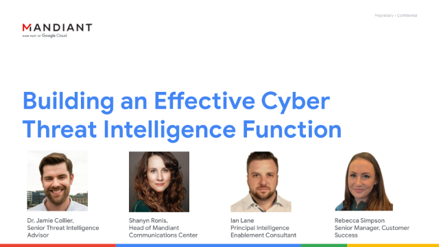 Building an Effective Cyber Threat Intelligence Function