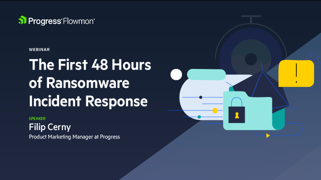 The First 48 Hours of Ransomware Incident Response