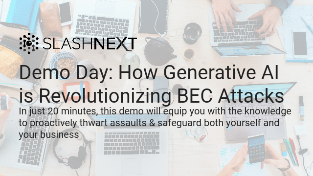 Demo Day: How Generative AI is Revolutionizing BEC Attacks