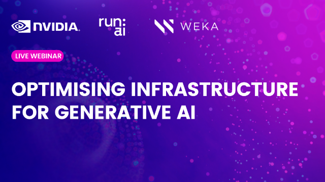 Optimising Infrastructure for Generative AI