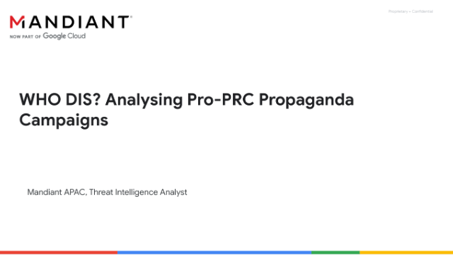 WHO DIS? Analysing Pro-PRC Propaganda Campaigns