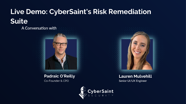 Live Demo: CyberSaint's Remediation Suite - EMEA